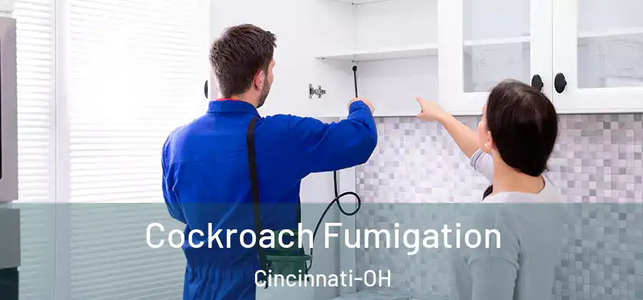 Cockroach Fumigation Cincinnati-OH
