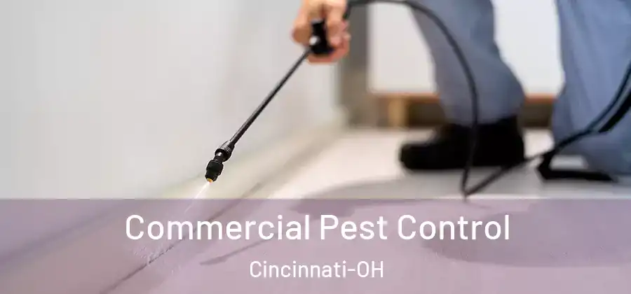 Commercial Pest Control Cincinnati-OH