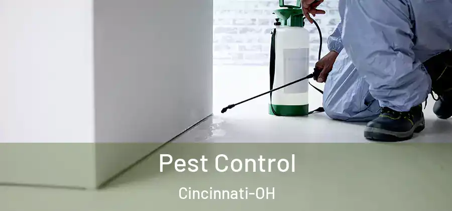 Pest Control Cincinnati-OH